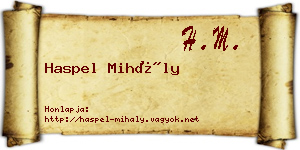 Haspel Mihály névjegykártya